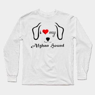 I love my Afghan Sound Dog Long Sleeve T-Shirt